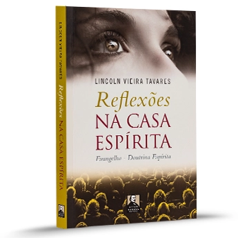 Reflexões na casa espírita