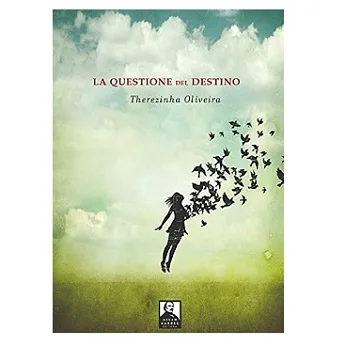 La Questione del Destino