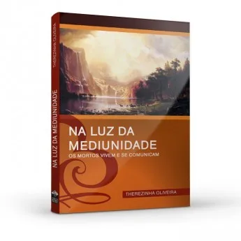 Na Luz da Mediunidade